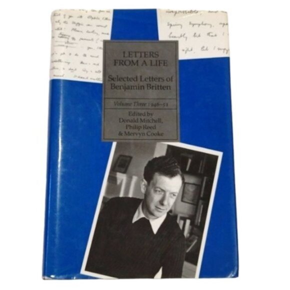 Hard Cover Book 'Letters From a Life' Selected Letters of Benjamin Britten Vol 3 - Picture 1 of 8